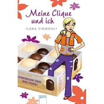 Ilona Einwohlt Meine Clique Und Ich