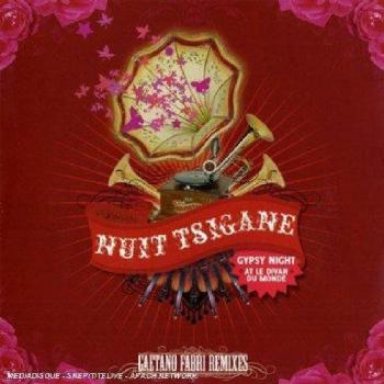 Nuit Tsigane All Stars-Gaetano Fabri Remixes