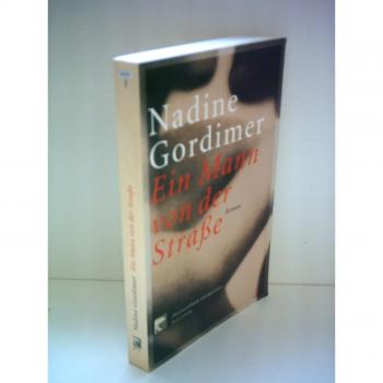 Ein Mann von der Strasse Gordimer, Nadine und Heidi Zerning: