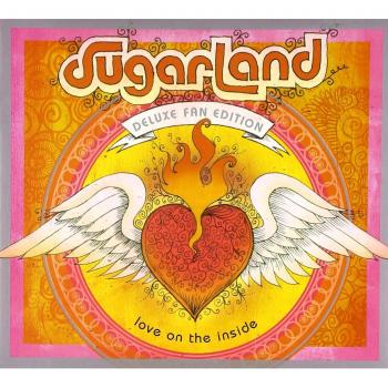 Sugarland Love On The Inside