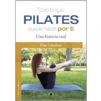 Todo lo que pilates puede hacer por ti