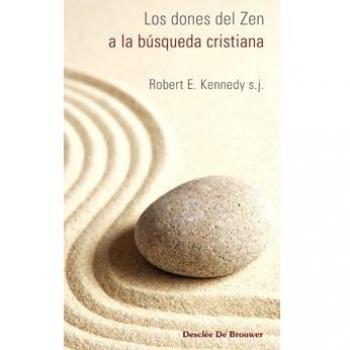 los dones del zen a la busqueda cristiana