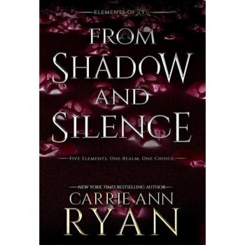 From Shadow and Silence (Elements of Five, Band 4)