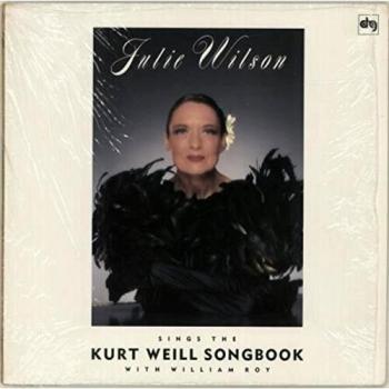 Musical Magic: Julie Wilson Performs The Kurt Weill Songbook