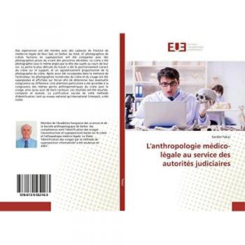 L'anthropologie médico-légale au service des autorités judiciaires