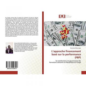Mboungou, Moukoko: L¿approche financement basé sur la performance (FBP)