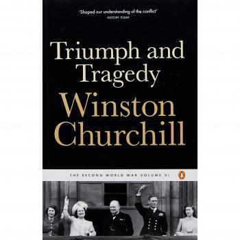 triumph and tragedy: the second world war
