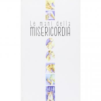 Le mani della misericordia