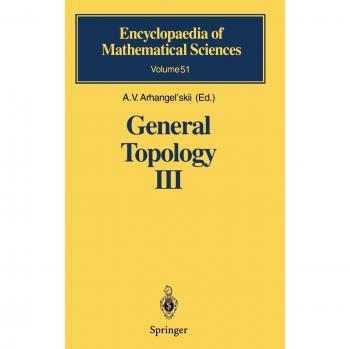 General Topology III: Paracompactness, Function Spaces, Descriptive Theory