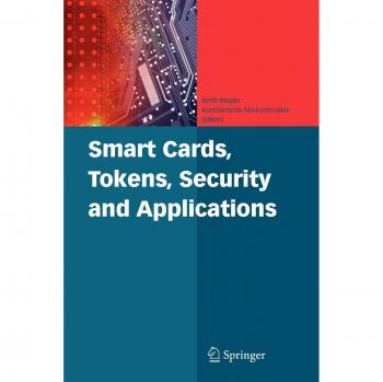 Smart Cards, Tokens, Security and Applications