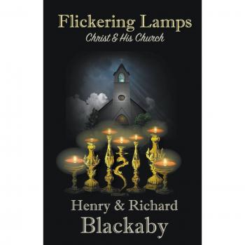 Flickering Lamps: Christ and His Church