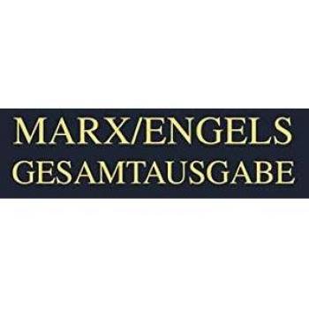 Karl Marx / Friedrich Engels Gesamtausgabe