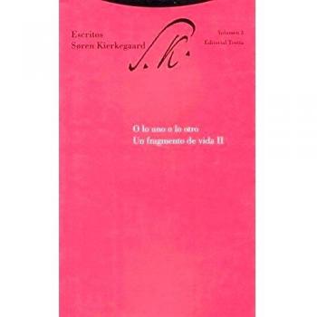 O lo uno o lo otro. Un fragmento de vida