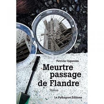 Enquête de l'inspecteur Vouzelles : Meurtre au Passage de Flandre