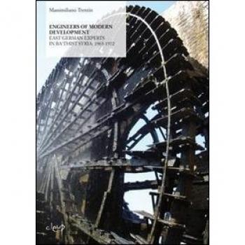 Engineers of modern development. East German experts in Ba'thist Syria: 1965-1972