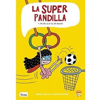 La superpandilla 4: Mi abu es el rey del deporte