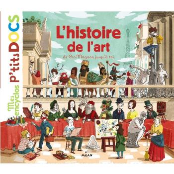 L'histoire de l'art, de Cro-Magnon jusqu'à toi