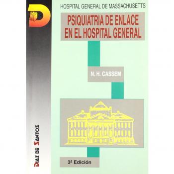 Psiquiatría de enlace en el hospital general. 3ª Ed.