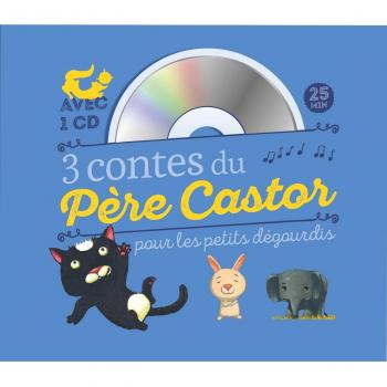 3 contes du Père Castor pour les petits dégourdis