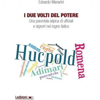 I due volti del potere. Una parentela atipica di ufficiali e signori nel regno italico