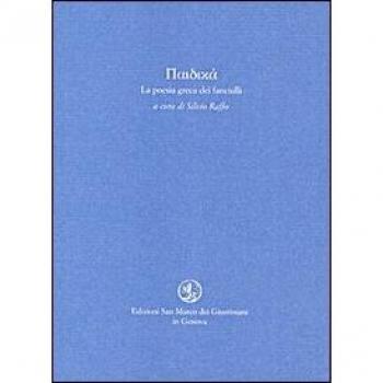 Paidika. La poesia greca dei fanciulli. Testo greco a fronte