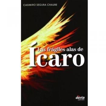LAS FRÁGILES ALAS DE ÍCARO