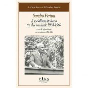 Il socialismo italiano tra due scissioni: 1964-1969 Sandro Pertini
