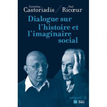 Dialogue sur l'histoire et l'imaginaire social