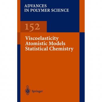 Vitalsource Technologies, Inc. Viscoelasticity Atomistic Models Statistical Chemistry