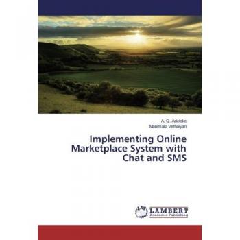 Implementing Online Marketplace System with Chat and SMS