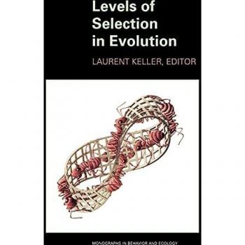 Princeton Levels of Selection in Evolution