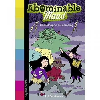 Abominable Maud, Tome 5 : Catastrophe au Camping