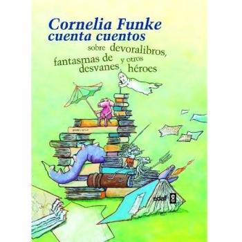 CORNELIA FUNKE CUENTA CUENTOS