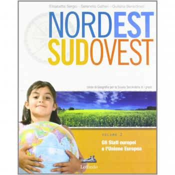 Nord est sud ovest. Corso di geografia. Per la Scuola media: 2