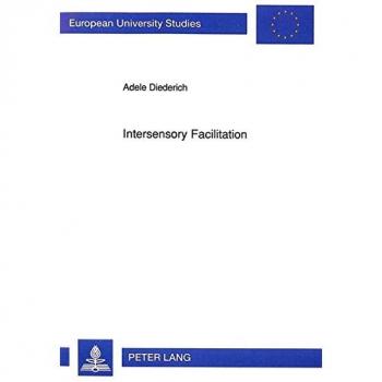 Intersensory Facilitation: Race, Superposition, and Diffusion Models for Reaction Time to Multiple Stimuli