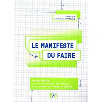 Le manifeste du faire : Design making