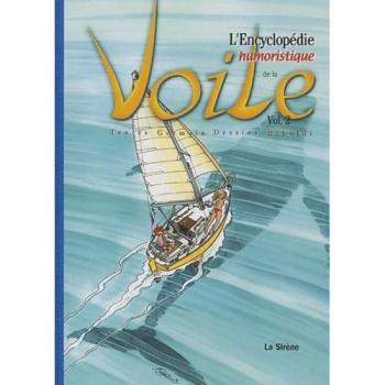 L'encyclopédie humoriste de la voile : Tome 2 (Sirène Publi.Sa)