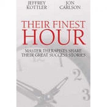 Master Therapists' Greatest Success Stories: Their Finest Hour