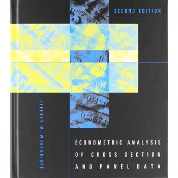Econometric Analysis of Cross Section and Panel Data