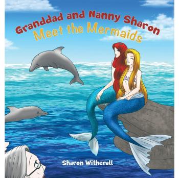 Granddad and Nanny Sharon Meet the Mermaids