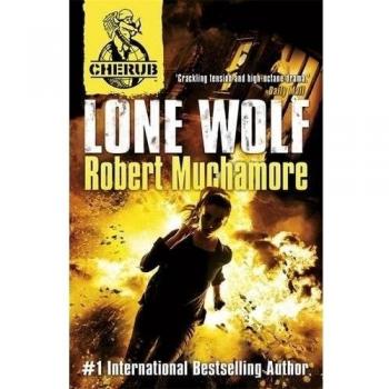 Lone Wolf: Book 16 (CHERUB)