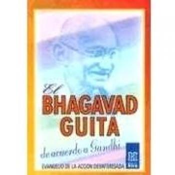 El Bhagavad guita de acuerdo a Gandhi