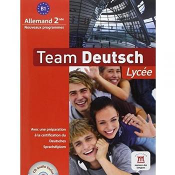 Team deutsch lycée seconde livre élève