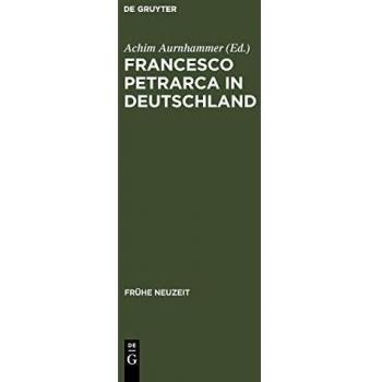 Francesco Petrarca in Deutschland