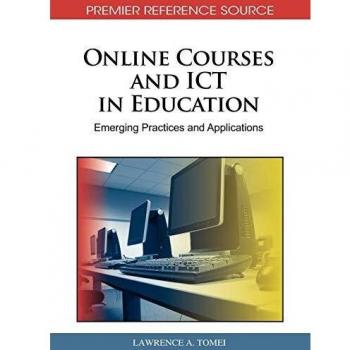 Online Courses and Ict in Education: Emerging Practices and Applications