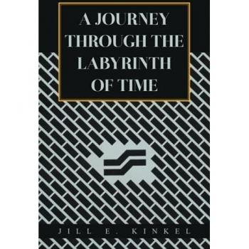A Journey Through The Labyrinth of Time