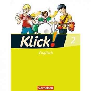 Koch, Dr. Martina Klick! Englisch: Band 2: 6. Schuljahr