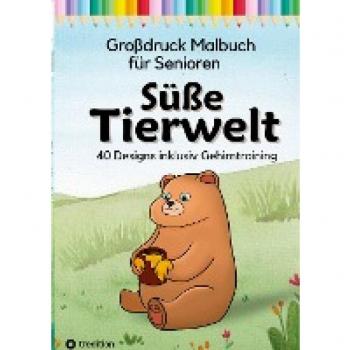 Malbuch für Senioren: Süße Tierwelt
