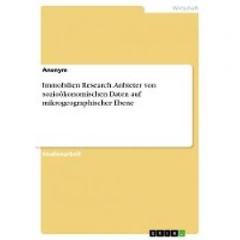 Immobilien Research. Anbieter von sozioökonomischen Daten auf mikrogeographischer Ebene