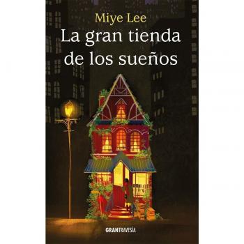 LA GRAN TIENDA DE LOS SUEÃOS